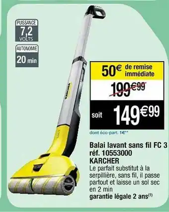 Cora x Carrefour Balai Lavant Sans Fil Fc 3 Kärcher offre