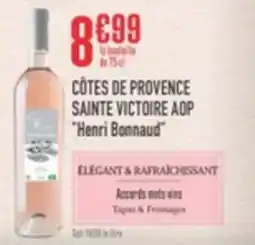 Grand Frais Côtes de provence sainte victoire aop henri bonnaud offre