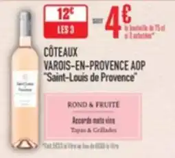 Grand Frais Côteaux varois-en-provence aop saint-louis de provence offre