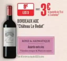 Grand Frais Bordeaux aoc château le bedat offre