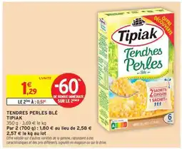 Intermarché TENDRES PERLES BLÉ offre