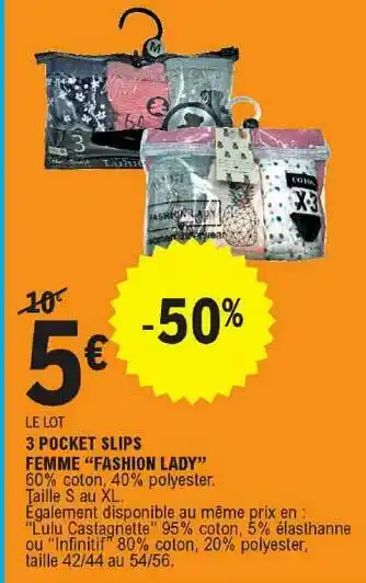 E.Leclerc 3 Pocket Slips Femme offre