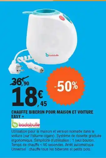 E.Leclerc Chauffe Biberon Pour Maison Et Voiture Easy + Badabulle offre
