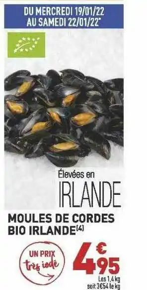 Grand Frais Moules De Cordes Bio Irlande offre