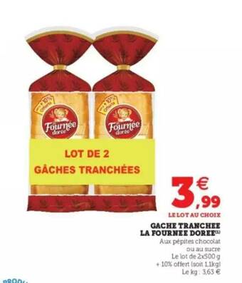 Hyper U Gâche Tranchée La Fournée Dorée offre