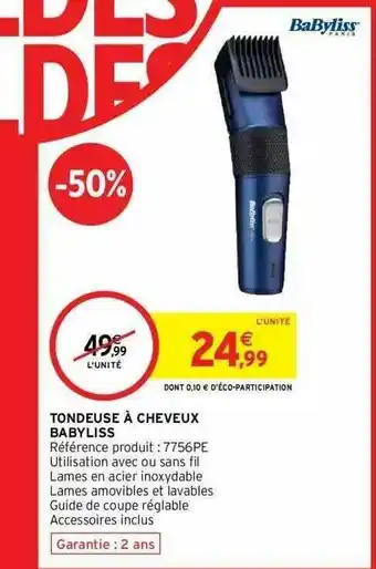 Intermarché Tondeuse à Cheveux Babyliss offre