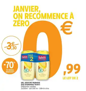 Intermarché Gel Douche Paradis Eau D'ananas Tahiti offre