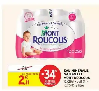 Intermarché Eau Minérale Naturelle Mont Roucous offre