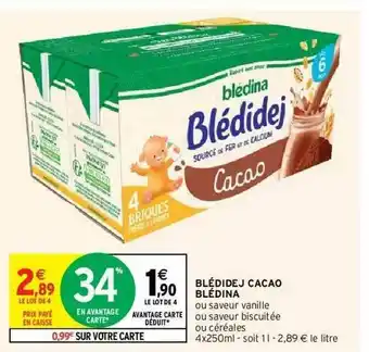 Intermarché Blédidej Cacao Blédina offre
