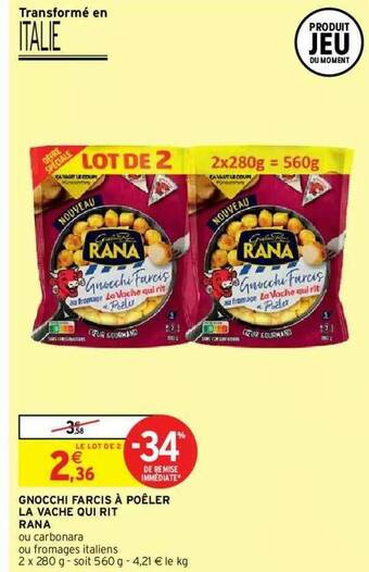 Intermarché Hyper Gnocchi Farcis à Poêler La Vache Qui Rit Rana offre