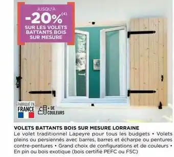 Lapeyre Volets Battants Bois Sur Mesure Lorraine offre