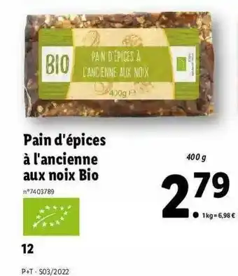 Lidl Pain D'épices à L'ancienne Aux Noix Bio offre