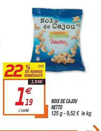 Netto Noix De Cajou Netto offre
