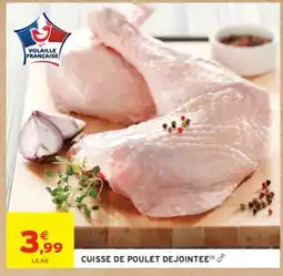 Intermarché CUISSE DE POULET DÉJOINTÉE offre