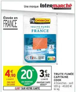 Intermarché TRUITE FUMÉE CAPITAINE COOK offre