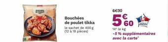 Picard Bouchées De Poulet Tikka offre