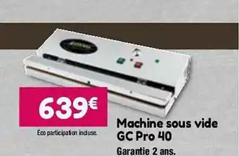 Machine Sous Vide Gc Pro 40