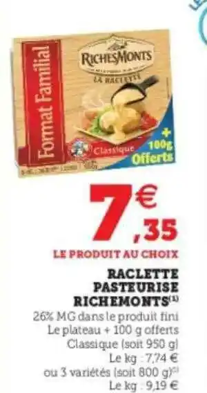 U Express Raclette Pasteurisé RichesMonts offre
