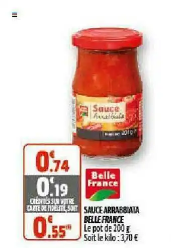 Coccinelle Supermarché Sauce Arrabbiata Belle France offre