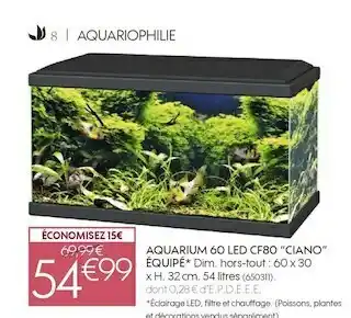 Truffaut Ciano aquarium 60 led cf80 équipé offre