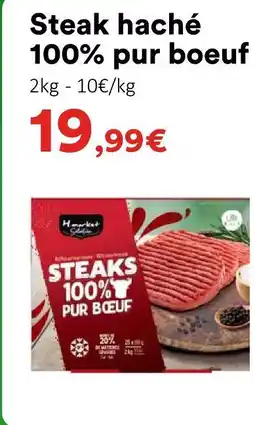 Hmarket Steak haché 100% pur boeuf offre