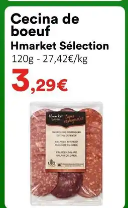 Hmarket Hmarket sélection cecina de boeuf offre