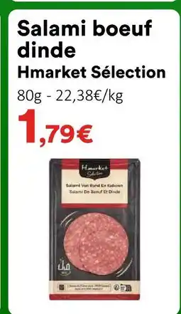 Hmarket Hmarket sélection salami boeuf dinde offre