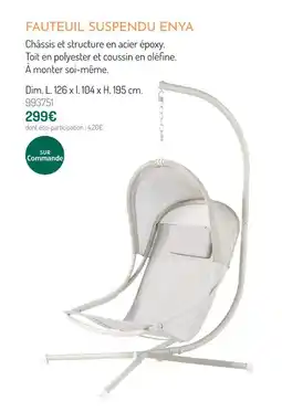 Botanic Fauteuil suspendu enya offre