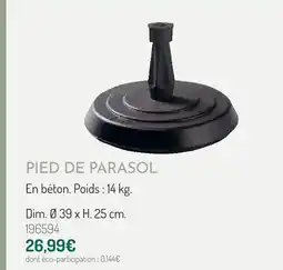 Botanic Pied de parasol offre