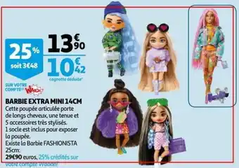 Auchan Barbie extra mini 14cm offre