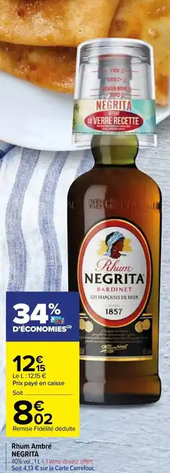 Carrefour Rhum ambré NEGRITA offre
