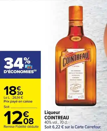 Carrefour Liqueur COINTREAU offre