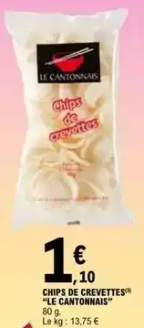E.Leclerc Le cantonnais - chips de crevettes offre