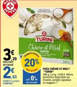 E.Leclerc E.leclerc - pizza chevre et miel offre