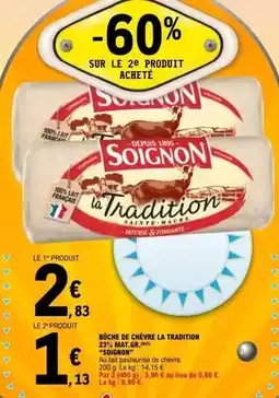 E.Leclerc Soignon - bûche de chèvre la tradition 23° mâches offre