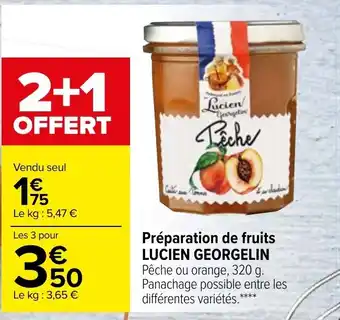 Carrefour Préparation de fruits LUCIEN GEORGELIN offre