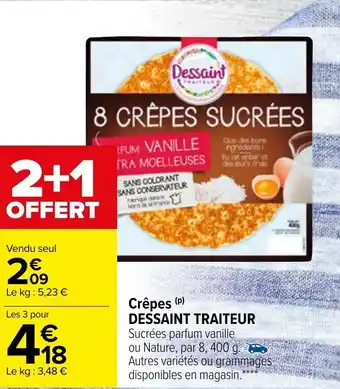 Carrefour Crêpes DESSAINT TRAITEUR offre