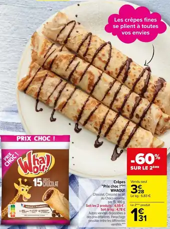 Carrefour Crêpes "prix choc !" WHAOU! offre