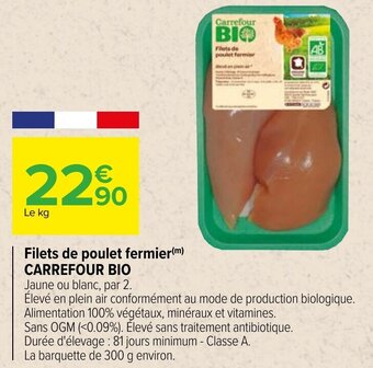 Carrefour Filets de poulet fermier CARREFOUR BIO offre