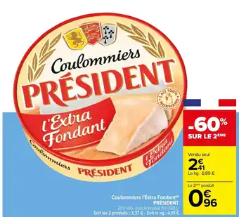 Carrefour Coulommiers l'extra fondant offre