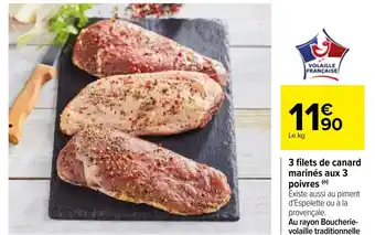Carrefour 3 Filets de canard marinés aux 3 poivres offre