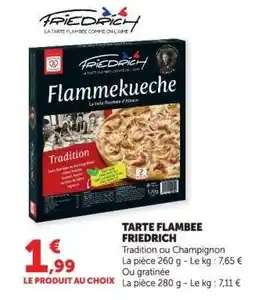 Hyper U Tarte Flambee Friedrich offre