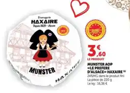 Hyper U MUNSTER AOP LE PREFERE D'ALSACE HAXAIRE offre