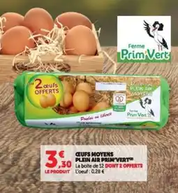 Hyper U OEUFS MOYENS PLEIN AIR PRIM'VERT offre