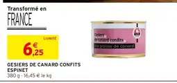 Intermarché GESIERS DE CANARD CONFITS ESPINET offre