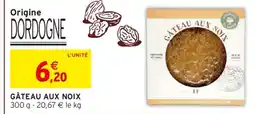 Intermarché GÂTEAU AUX NOIX offre