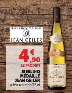Hyper U RIESLING MÉDAILLÉ JEAN GEILER offre