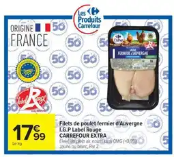 Carrefour Filets de poulet fermier d'Auvergne offre