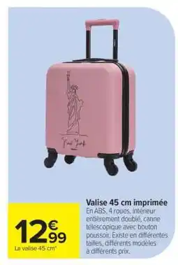 Carrefour Valise 45 cm imprimée offre