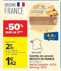 Carrefour GALETTES DE SARRASIN REFLETS DE FRANCE offre